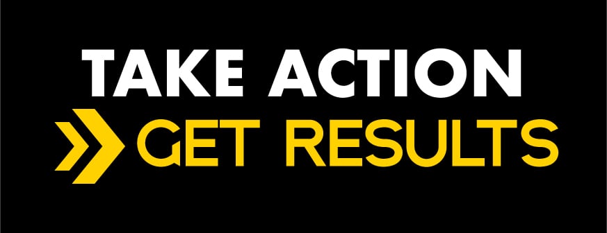 4. Take Action Get Results Vertical Full Colour on Black